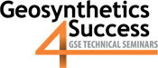 Geosynthetics for Success Technical Seminar